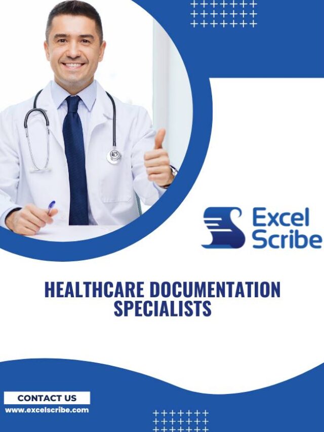Healthcare Documentation Specialist At Excel Scribe